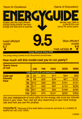 Most large appliances are sold with a yellow energy efficiency label. 